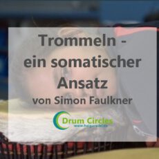 Trommeln – ein somatischer Ansatz